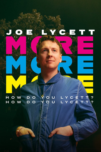 Joe Lycett: More, More, More! How Do You Lycett? How Do You Lycett? Poster
