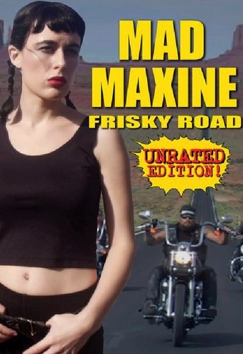 Mad Maxine: Frisky Road Poster