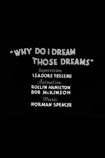 Why Do I Dream Those Dreams Poster