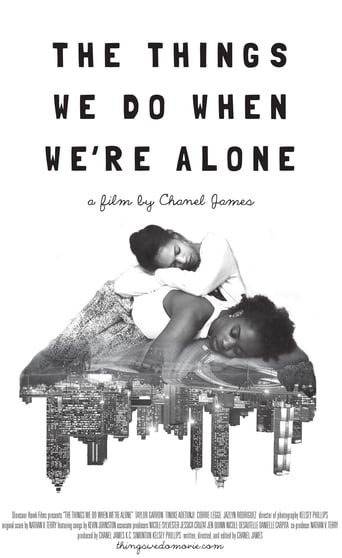 The Things We Do When We're Alone Poster