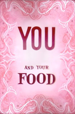 You and Your Food Poster