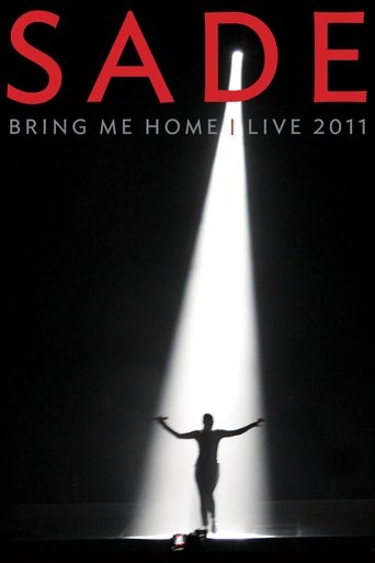 Sade: Bring Me Home - Live