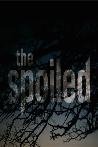 The Spoiled